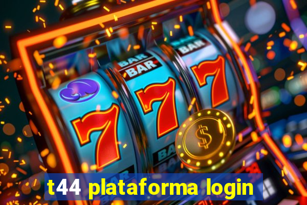 t44 plataforma login